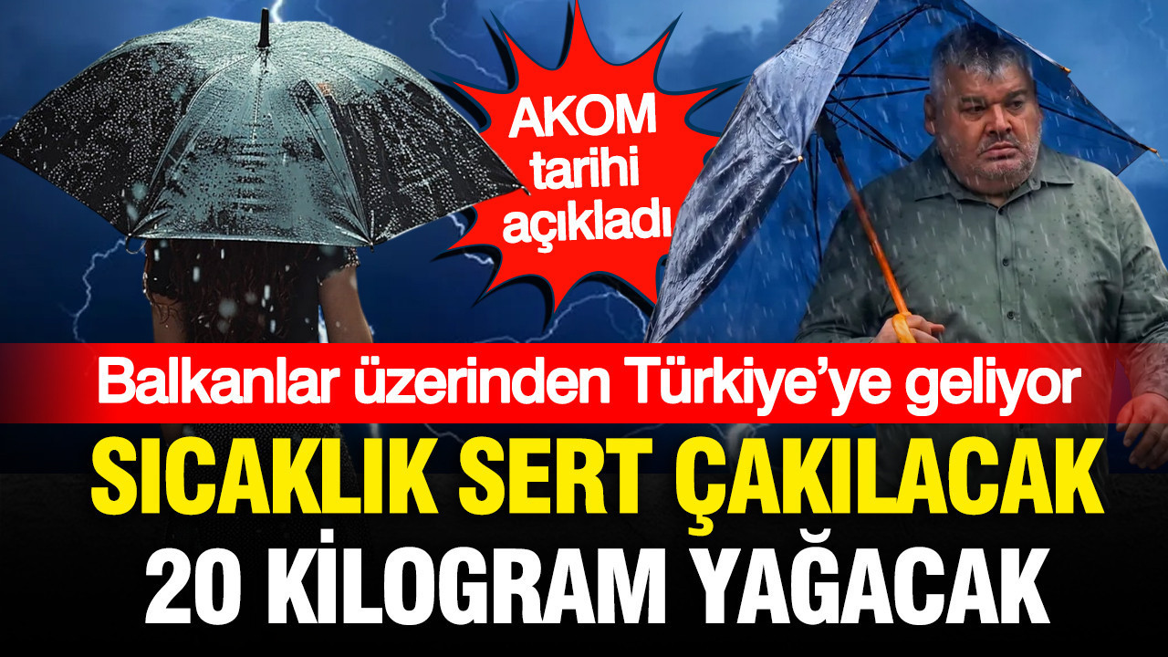 AKOM tarihi açıkladı: Sıcaklık 8 derece düşüyor, 20 kilogram sağanak geliyor Akom tarihi acikladi sicaklik 8 derece dusuyor 20 kilogram saganak geliyor aDPrFrEA